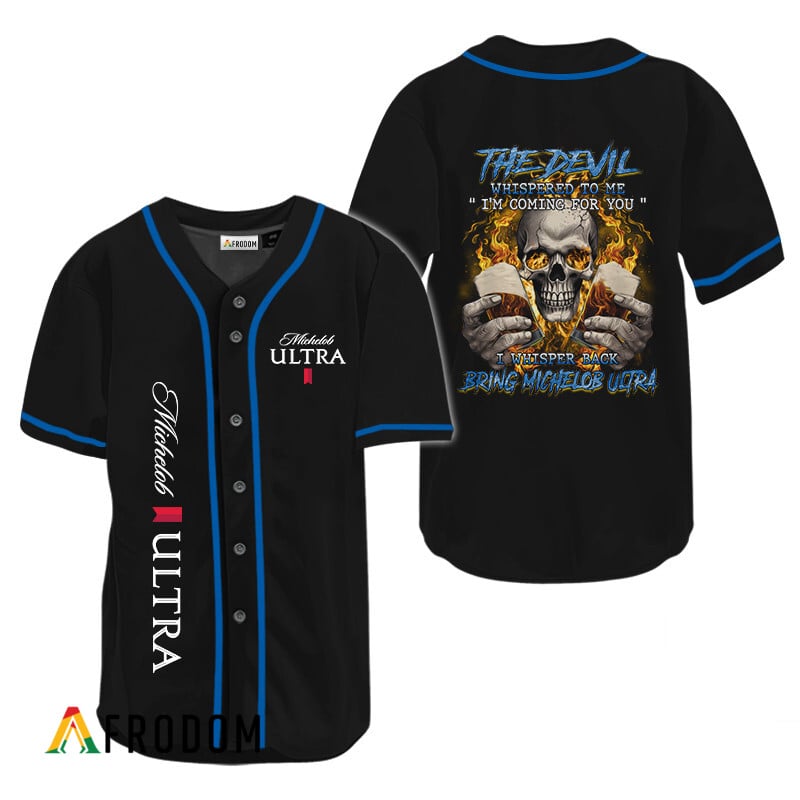 The Devil Whispered To Me Bring Michelob Ultra Baseball Jersey HU