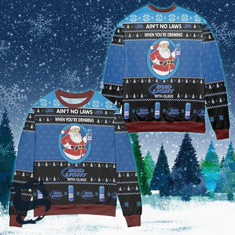 When You’Re Drinking Bud Light With Santa Claus Ugly Sweater HU