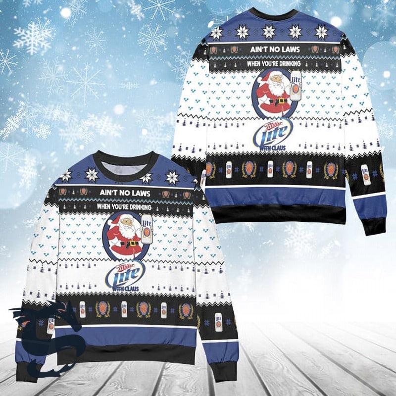 When You’Re Drinking Miller Lite With Santa Claus Ugly Sweater HU