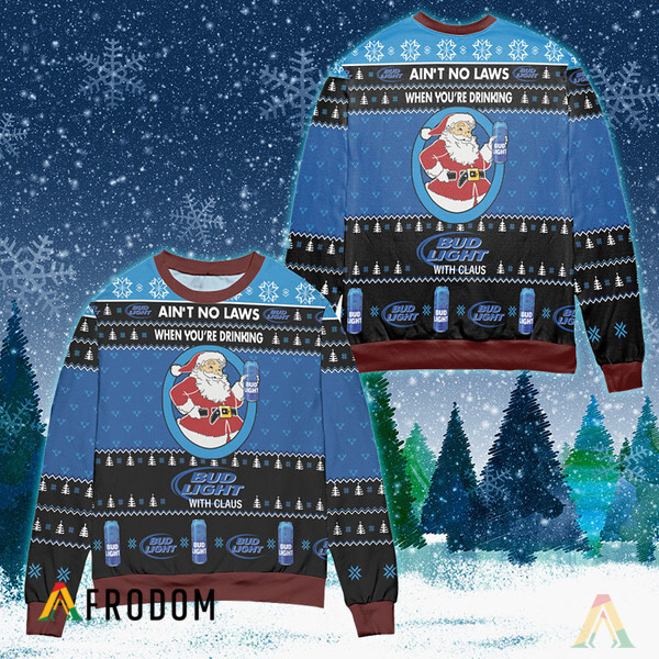 When You�Re Drinking Bud Light With Santa Claus Ugly Sweater HU