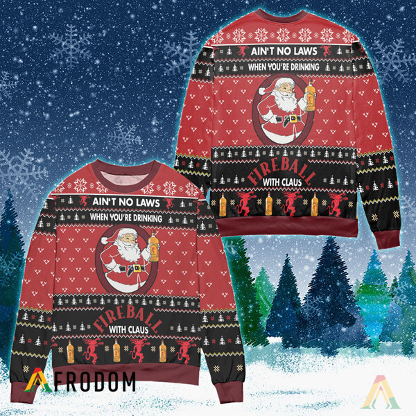 When You�Re Drinking Fireball Whisky With Santa Claus Ugly Sweater HU