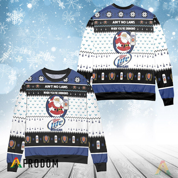 When You�Re Drinking Miller Lite With Santa Claus Ugly Sweater HU