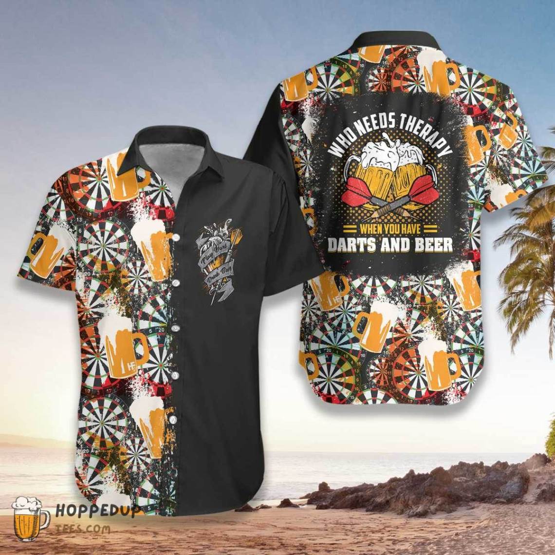 Who Needs Therapy When You Have Darts And Beer Cool Hawaiian Shirts