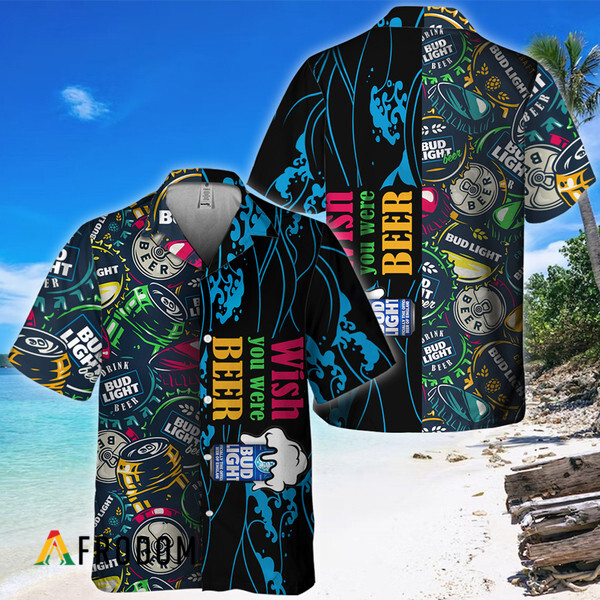 Wish You Were Beer Bud Light Hawaiian Shirt HU